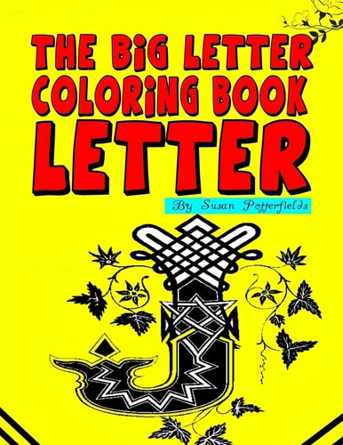 The Big Letter Coloring Book Letter J