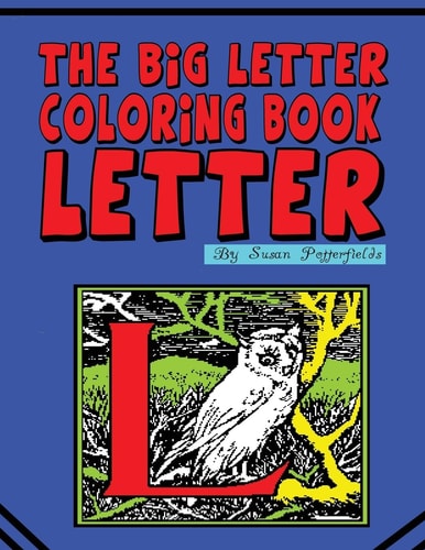 The Big Letter Coloring Book Letter L