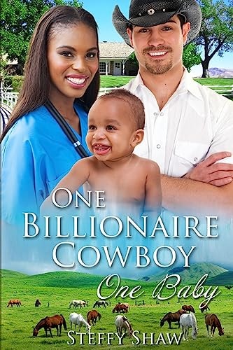 One Billionaire Cowboy, One Baby A BWWM Western Pregnancy Romance For Adults