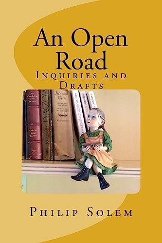 An Open Road Inquiries and Drafts