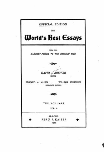 The World's Best Essays, from the Earliest Period to the Present Time