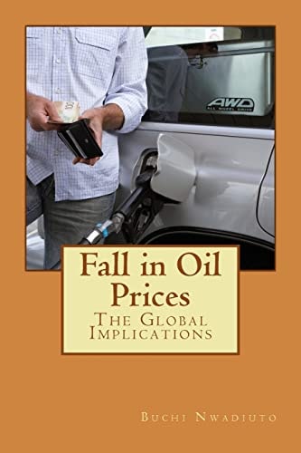 Fall in Oil Prices The Global Implications