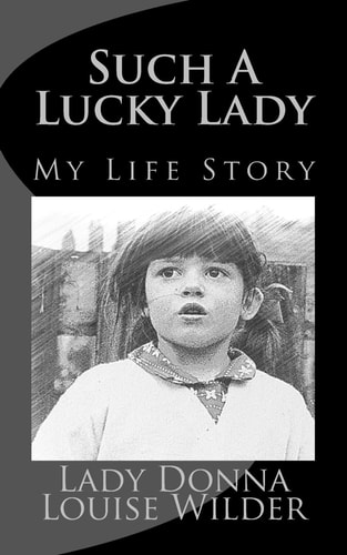 Such a Lucky Lady True Story