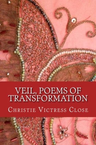 Veil, Poems of Transformation