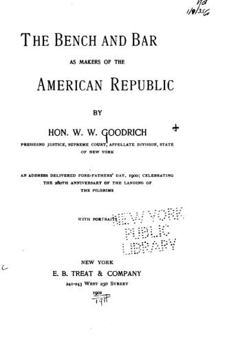 The Bench and Bar As Makers of the American Republic