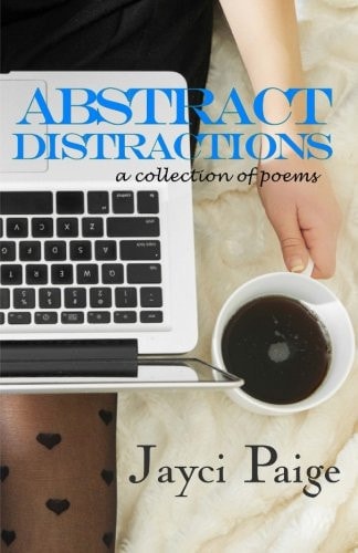 Abstract Distractions A Collection of Poems