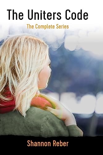 The Uniters Code The Complete Series