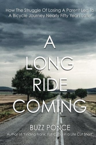 A Long Ride Coming How The Struggle of Losing a Parent Led to a Bicycle Journey Nearly 50 Years Later