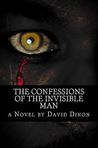The Confessions of the Invisible Man