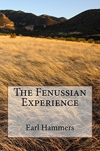 The Fenussian Experience