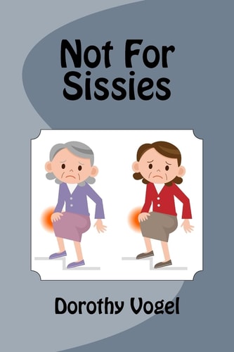 Not For Sissies (75+)