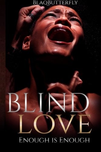 Blind Love Enough Is Enough