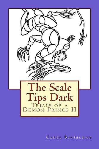 The Scale Tips Dark Trials of a Demon Prince II