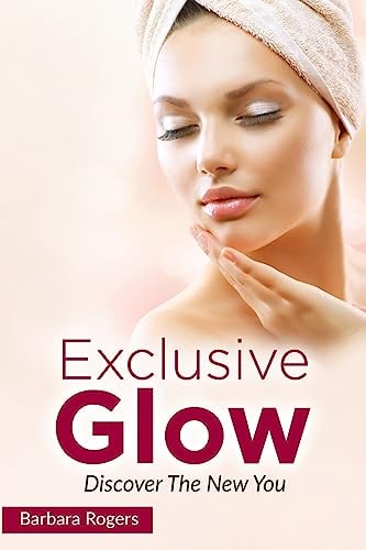 Exclusive Glow Discover The New You