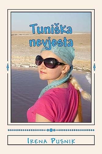 Tuniska Nevjesta (Crno-Bijelo Izdanje) Ljubavna Storija U Doba Interneta