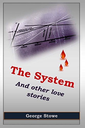 The System And Other Love Stories