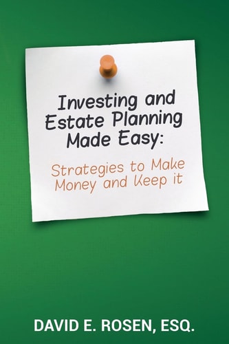 Investing and Estate Planning Made Easy Strategies to Make Money and Keep it