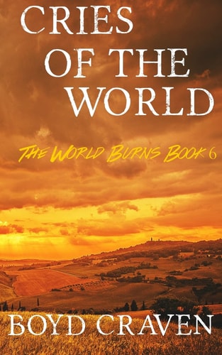 Cries of the World A Post-Apocalyptic Story