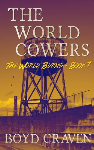 The World Cowers A Post-Apocalyptic Story