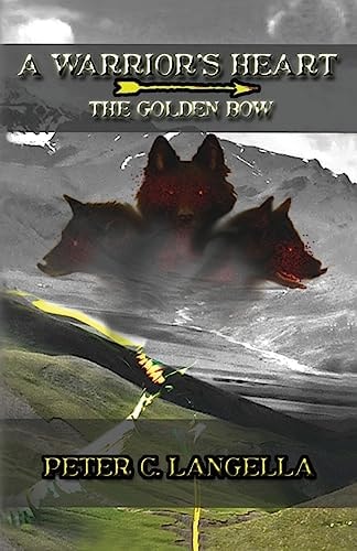 A Warrior's Heart The Golden Bow