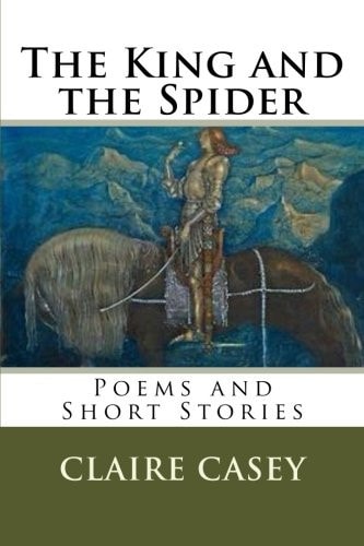 King and the Spider An Anthology