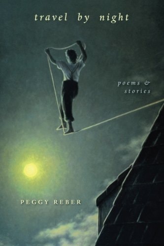 Travel by Night Poems and Stories