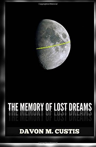 The Memory of Lost Dreams