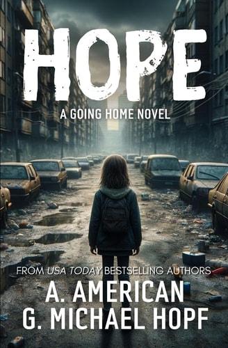 Hope A Going Home Novel