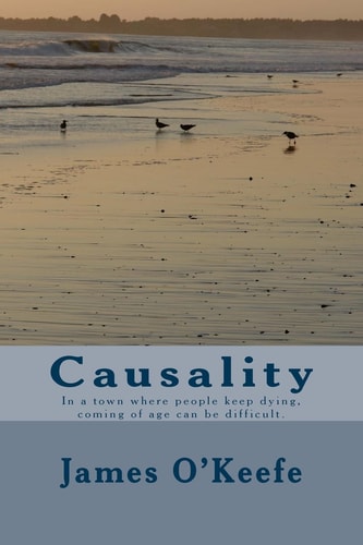 Causality In a Town Where People Keep Dying, Coming of Age Can Be Difficult