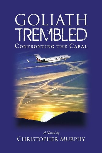 Goliath Trembled Confronting the Cabal