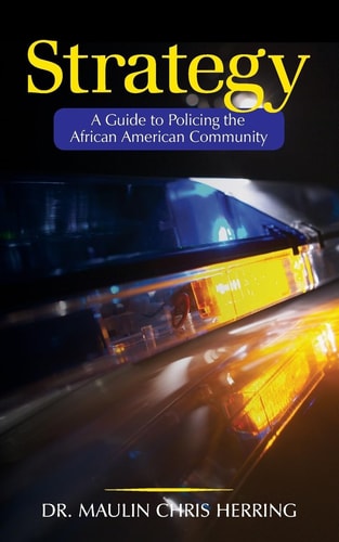 Strategy A Guide To Policing the African American Community