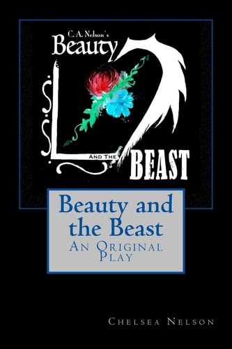 Beauty and the Beast An Original Play
