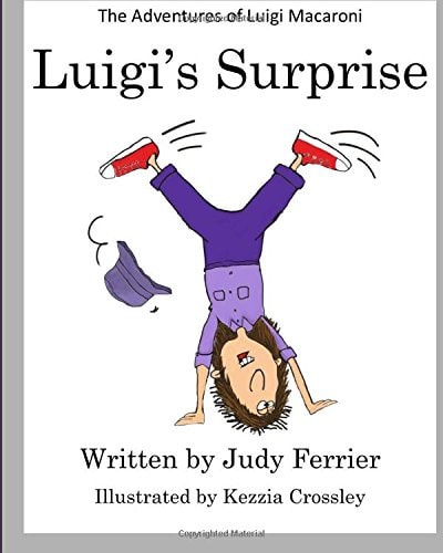 Luigi's Surprise The Adventures of Luigi Macaroni Book 2