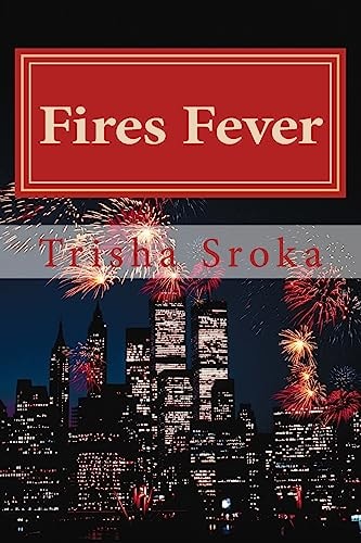 Fires Fever