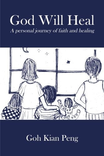 God Will Heal A Personal Journey of Faith and Healing