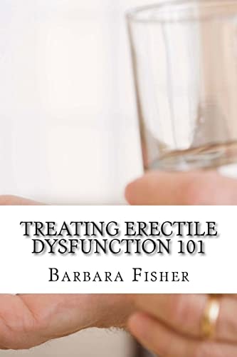 Treating Erectile Dysfunction 101