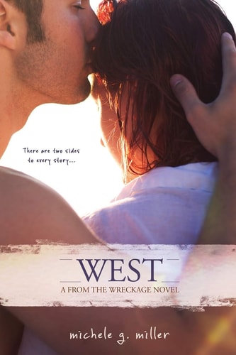 West A From The Wreckage Novel