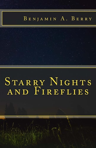 Starry Nights and Fireflies