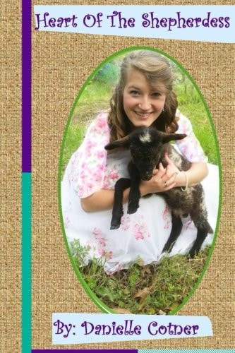 Heart of The Shepherdess A Story of Life and Healing