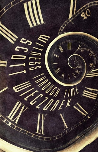 Witness Through Time
