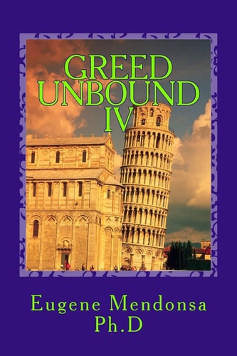 Greed Unbound IV Official Misdeeds in States