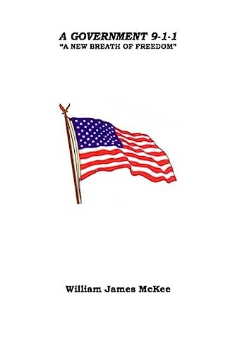 A Government 9-1-1 A New Breath of Freedom
