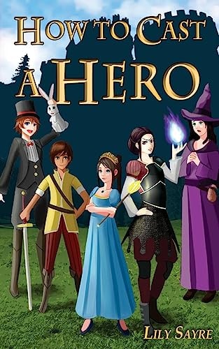 How to Cast a Hero