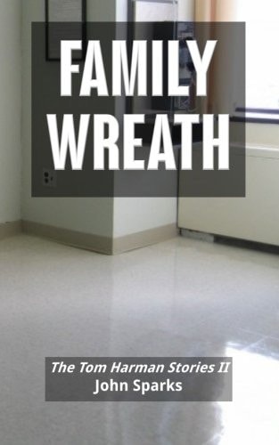 Family Wreath The Tom Harmon Stories II
