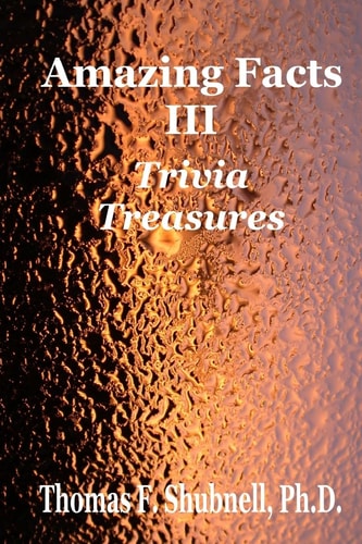 Amazing Facts III Trivia Treasures