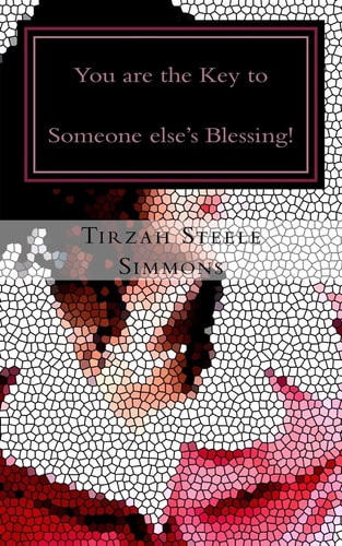 You Are the Key to Someone Else's Blessing! Phaziz of Life - Series Vol: II