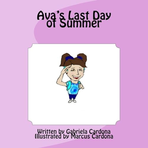 Ava's Last Day of Summer