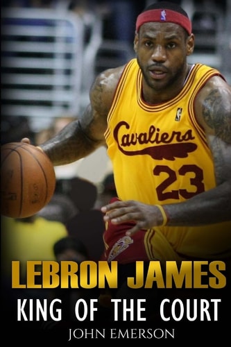 LeBron James King of the Court