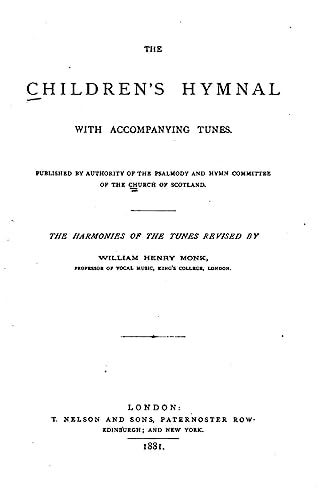 The Children's Hymnal, with Accompanying Tunes