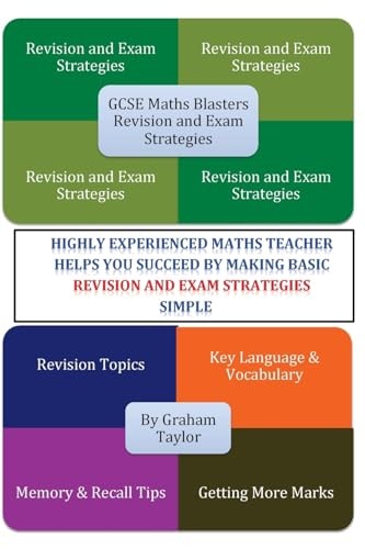 GCSE MathsBlasters Revision and Exam Strategies A GCSE Foundation Guide to Maths Language, Vocabulary and Strategies for Success